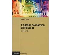 L'ascesa economica dell'Europa (1450-1750)