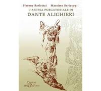 L'ascesa purgatoriale di Dante Alighieri
