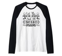 Lascia Che Il Campo Sia gioioso e Tutto ciò Che è in Esso Salmi Maglia con Maniche Raglan