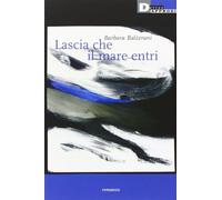 Lascia che il mare entri