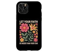 Lascia che la tua fede sia più grande della paura Retro Flower Religious Custodia per iPhone 11 Pro