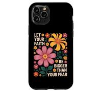 Lascia che la tua fede sia più grande della paura Retro Flower Religious Custodia per iPhone 11 Pro