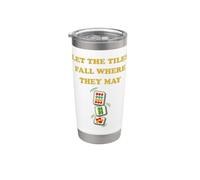 Lascia che le piastrelle cadano dove possono Mahjong Tile Game Player Bicchiere termico in acciaio inox doppia parete