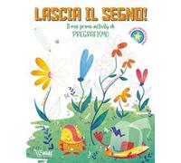 Lascia il segno! Il mio primo activity di pregrafismo