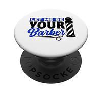 Lasciami essere il tuo barbiere lavoro barbieri Hobby barbiere PopSockets PopGrip Adesivo