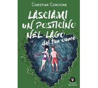 Lasciami un posticino nel lago del tuo cuore