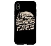 Lasciamo il nostro lavoro e viviamo nella foresta All'aperto Vita Campeggio Custodia per iPhone XS Max