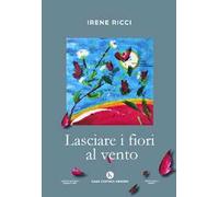 Lasciare i fiori al vento
