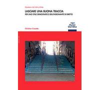 Lasciare una buona traccia. Per uno stile democratico dell’insegnante di diritto