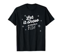 Lasciate Che Neve... da qualche Altra Parte Divertente Natale Inverno Meme Maglietta