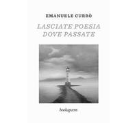 Lasciate poesia dove passate
