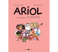 Lasciate stare Pastrucchio! Ariol (Vol. 15)