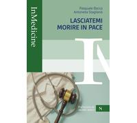 Lasciatemi morire in pace - 2025 - Santelli (InMedicine)