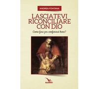 Lasciatevi riconciliare con Dio