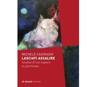 Lasciati assalire. Analisi di un rapace in picchiata