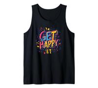 Lasciati ispirare da questa dichiarazione Vibrant Get Happy Canotta