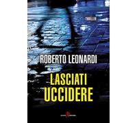 Lasciati uccidere
