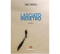 Lasciato indietro - Tropea Dino