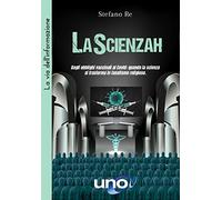Libri Stefano Re - Lascienzah. Dagli Obblighi Vaccinali Al Covid: Quando La Scie
