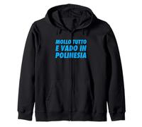 Lascio Tutto e vado in Polinesia Felpa con Cappuccio