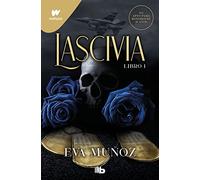 Lascivia. Libro 1 (Pecados placenteros 1)