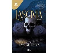 Lascivia. Libro 2 (Pecados placenteros 1)