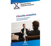 L'ASCOLTO EMPATICO - GIUSTI EDOARDO, CAVATORE VLADIMIRA - Armando Editore