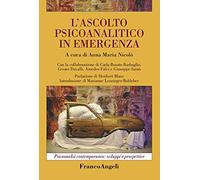 L'ascolto psicoanalitico in emergenza