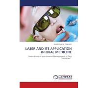 Laser and Its Application in Oral Medicine