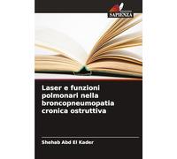 Laser e funzioni polmonari nella broncopneumopatia cronica ostruttiva