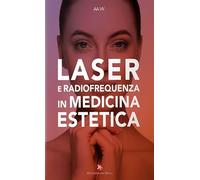 Laser e radiofrequenza in medicina estetica