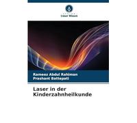 Laser in der Kinderzahnheilkunde