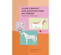 Laser Therapy and Acupuncture on Horses: Treatment protocols