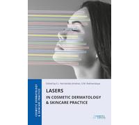 Lasers in Cosmetic Dermatology & Skincare Practice