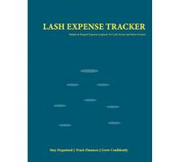 Lash Expense Tracker: Simple & Elegant Daily Expense Logbook for Lash Artists, Technicians & Salon Owners