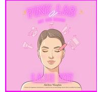 Lash Kit: Pink lab Of Art And Design Vol. 2