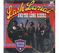 LASH LARIAT & LONG RIDERS - bitter tears LP
