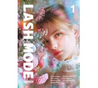 LASH MODE JAPAN 1: The Professional Magazine for Creative Lash Artists