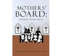 Lashaunda K Jackson-Williams The Mothers' Board (Tascabile)