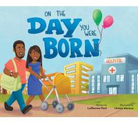 Lashawna Fant On The Day You Were Born (Copertina rigida)