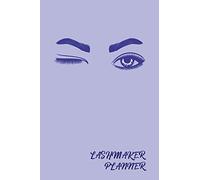 LashMaker Planner: Keep your Beauty Appointments in One Lavander Tracking Organizer Notebook | Great for Individual LashMakers | Customer Client Order ... Small Business Log | Eyelashes Extension