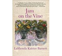 LaShonda Katrice Barnett Jam on the Vine (Tascabile)
