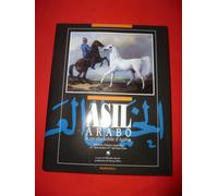 L'Asil Arabo il cavallo nobile d'Arabia R&R Editrice 1995 Monika Savier Horse