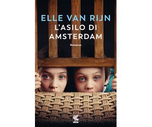 L'asilo di Amsterdam - Van Rijn Elle