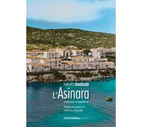 L'Asinara (rist. anast. 1974) - [Carlo Delfino Editore]
