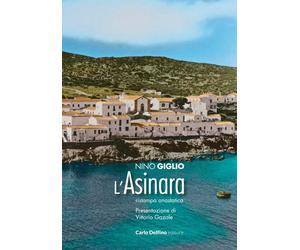L'Asinara (rist. anast. 1974) - [Carlo Delfino Editore]