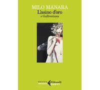 L'Asino d'oro e Gulliveriana-Manara, Milo-Copertina rigida