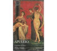 L'asino d'oro-Sulla magia. Testo latino a fronte