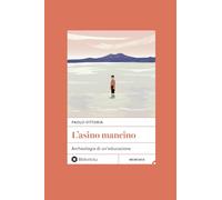 L'asino mancino. Archeologia di un'educazione - Vittoria Paolo