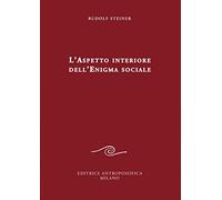 L'aspetto interiore dell'enigma sociale